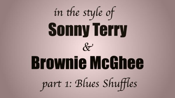 Sonny & Brownie part 1 Blues Shuffles